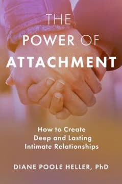 The Power of Attachment Summary