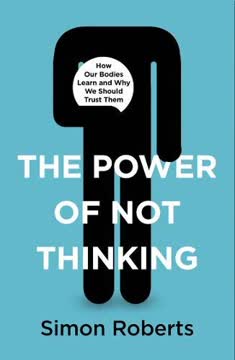 The Power of Not Thinking Summary