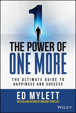 The Power of One More Summary