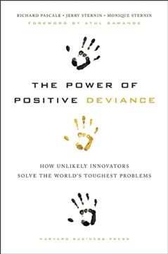 The Power of Positive Deviance Summary