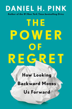 The Power of Regret Summary