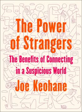 The Power of Strangers Summary