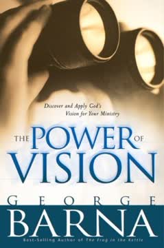The Power of Vision Summary