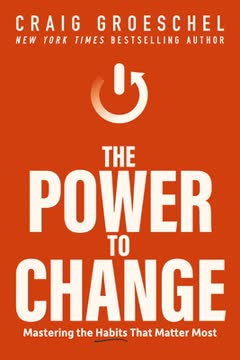 The Power to Change Summary