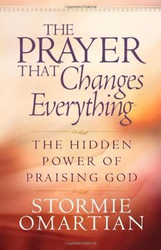 The Prayer That Changes Everything® Summary