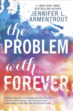 The Problem with Forever Summary