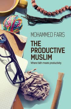 The Productive Muslim Summary