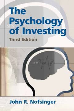 The Psychology of Investing Summary