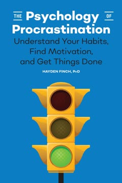 The Psychology of Procrastination Summary