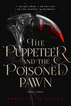 The Puppeteer and The Poisoned Pawn Summary