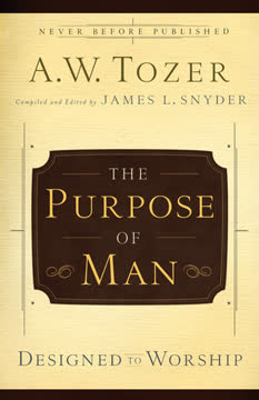 The Purpose of Man Summary