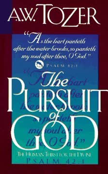 The Pursuit of God Summary