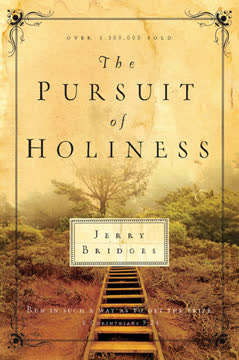 The Pursuit of Holiness Summary