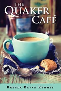 The Quaker Café Summary