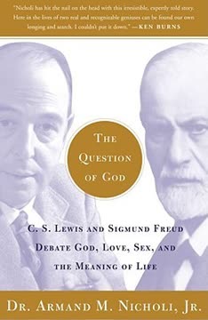 The Question of God Summary