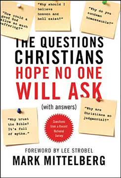 The Questions Christians Hope No One Will Ask Summary