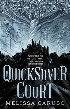 The Quicksilver Court Summary