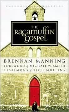 The Ragamuffin Gospel Summary