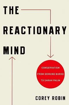 The Reactionary Mind Summary