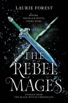 The Rebel Mages Summary