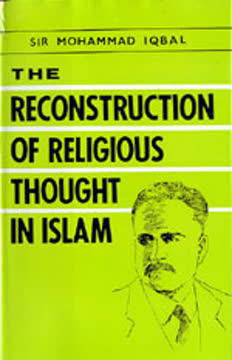 The Reconstruction of Religious Thought in Islam Summary