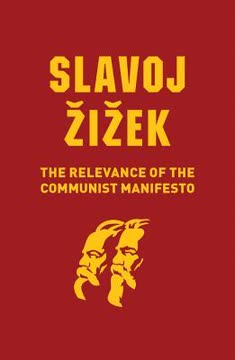 The Relevance of the Communist Manifesto Summary