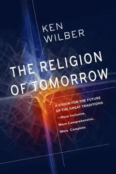 The Religion of Tomorrow Summary