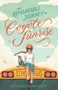 The Remarkable Journey of Coyote Sunrise Summary