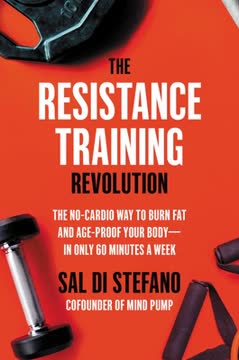 The Resistance Training Revolution Summary