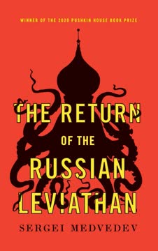 The Return of the Russian Leviathan Summary