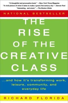 The Rise of the Creative Class Summary