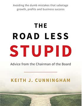 The Road Less Stupid Summary
