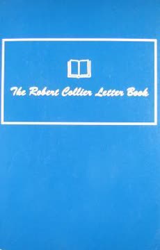 The Robert Collier Letter Book Summary