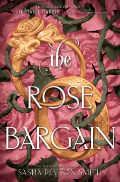 The Rose Bargain Summary