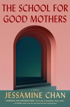The School for Good Mothers Summary