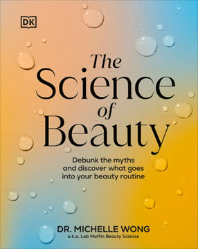The Science of Beauty Summary