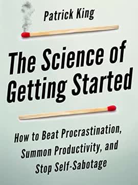 The Science of Getting Started Summary
