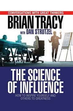 The Science of Influence Summary