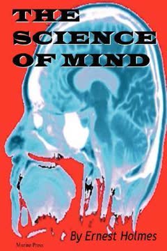 The Science of Mind Summary