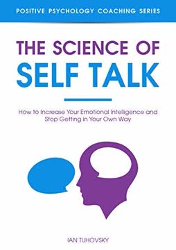 The Science of Self Talk Summary