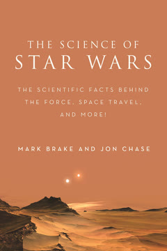 The Science of Star Wars Summary