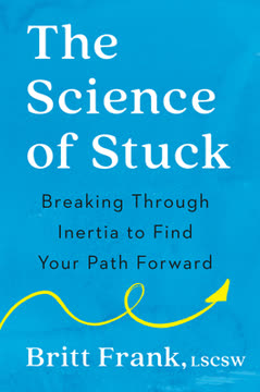 The Science of Stuck Summary