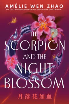 The Scorpion and the Night Blossom Summary