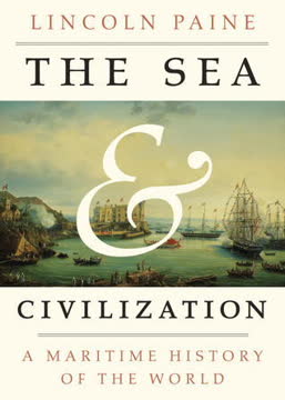 The Sea and Civilization Summary