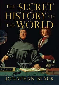 The Secret History of the World Summary