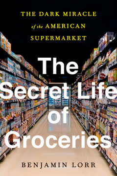 The Secret Life of Groceries Summary