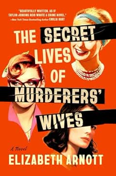 The Secret Lives of Murderers' Wives Summary