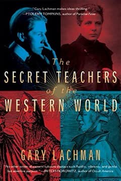 The Secret Teachers of the Western World Summary