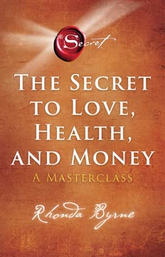The Secret to Love, Health, and Money Summary