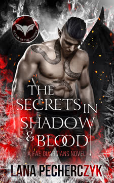 The Secrets in Shadow and Blood Summary